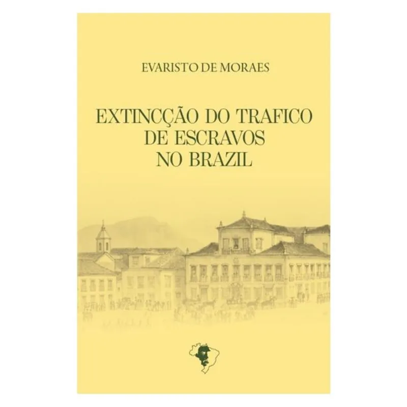 EXTINCÇÃO DO TRÁFICO DE ESCRAVOS NO BRAZIL