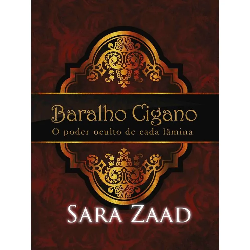 Baralho Cigano - O poder oculto de cada lâmina