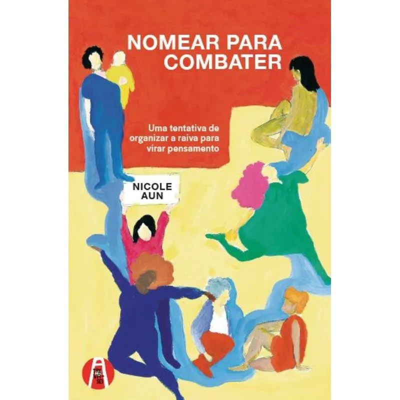 Nomear para combater: Uma tentativa de organizar a raiva pa