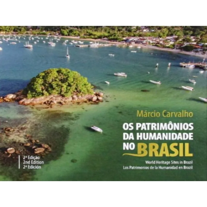 PATRIMÔNIOS DA HUMANIDADE NO BRASIL