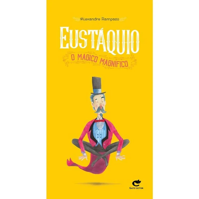 EUSTÁQUIO - O MÁGICO MAGNÍFICO