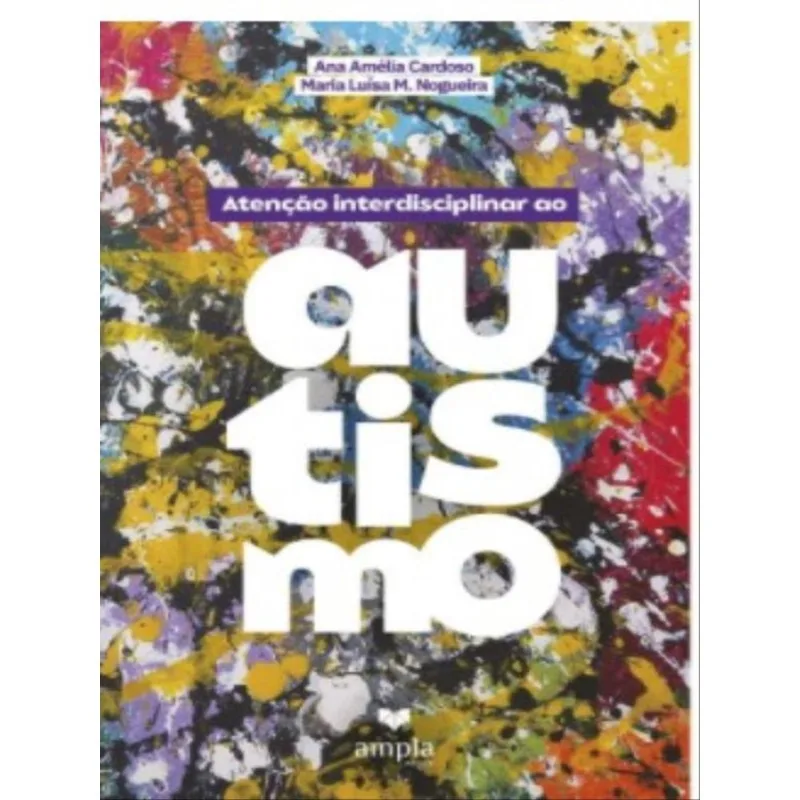 ATENÇÃO INTERDISCIPLINAR AO AUTISMO