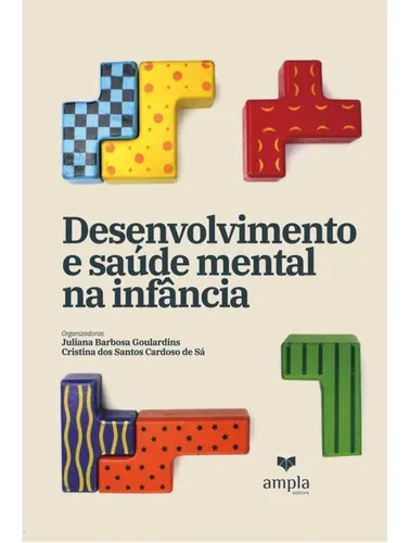 Desenvolvimento E Saúde Mental Na Infância