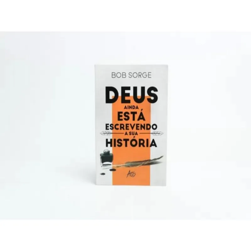 DEUS AINDA ESTÁ ESCREVENDO A SUA HISTÓRIA