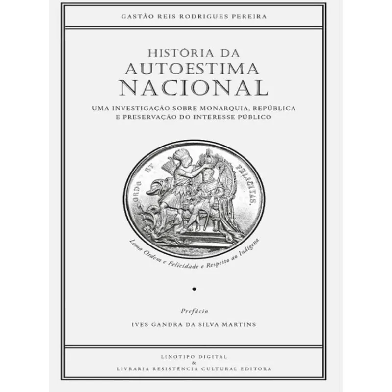 HISTÓRIA DA AUTOESTIMA NACIONAL