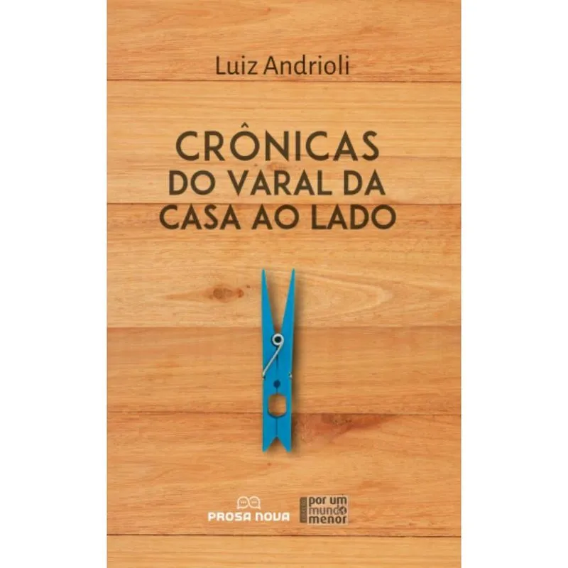 Crônicas do varal da casa ao lado