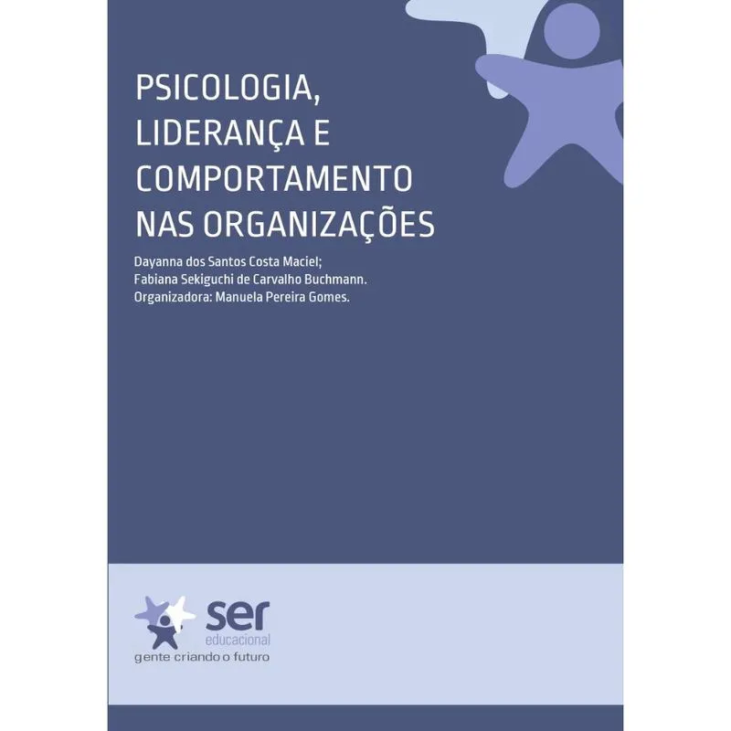 Psicologia, Liderança e Comportamento nas Organizações