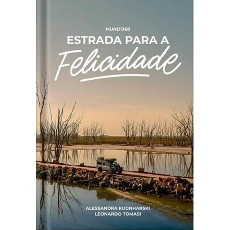Estrada para a Felicidade
