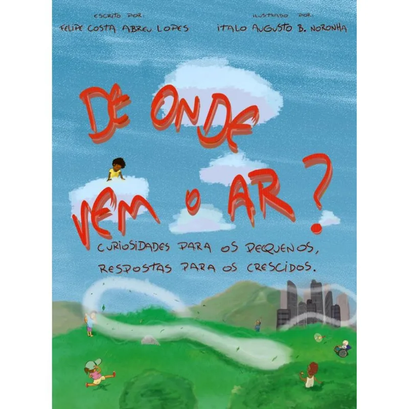 DE ONDE VEM O AR?