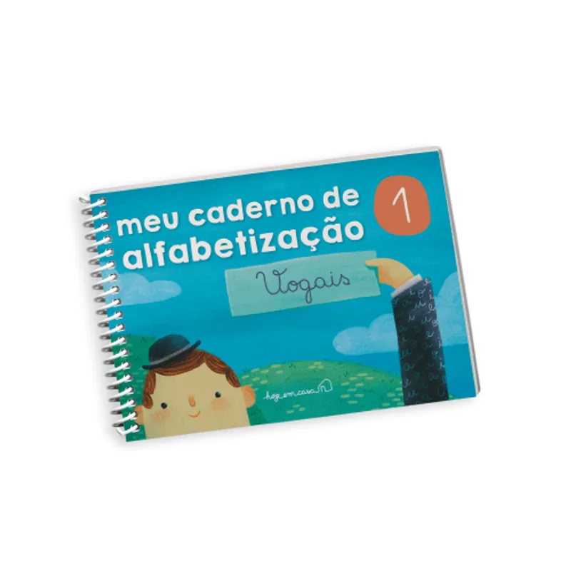 Meu Caderno de Alfabetização: Volume 1: Vogais
