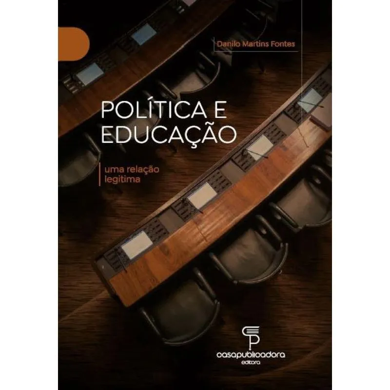 Política E Educação: Uma Relação Legitima?