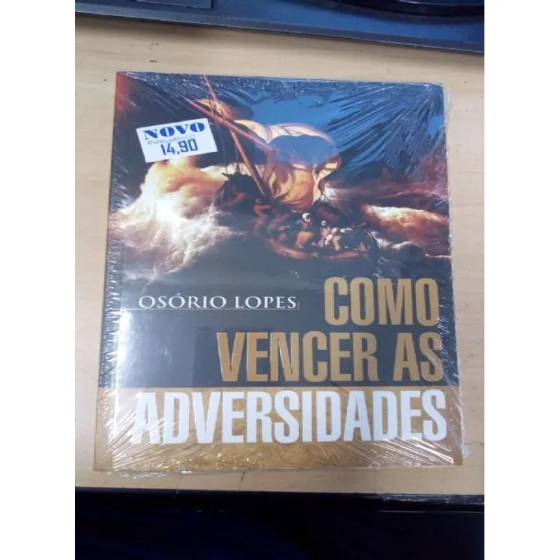 Como Vencer As Adversidades (os�rio Lopes)