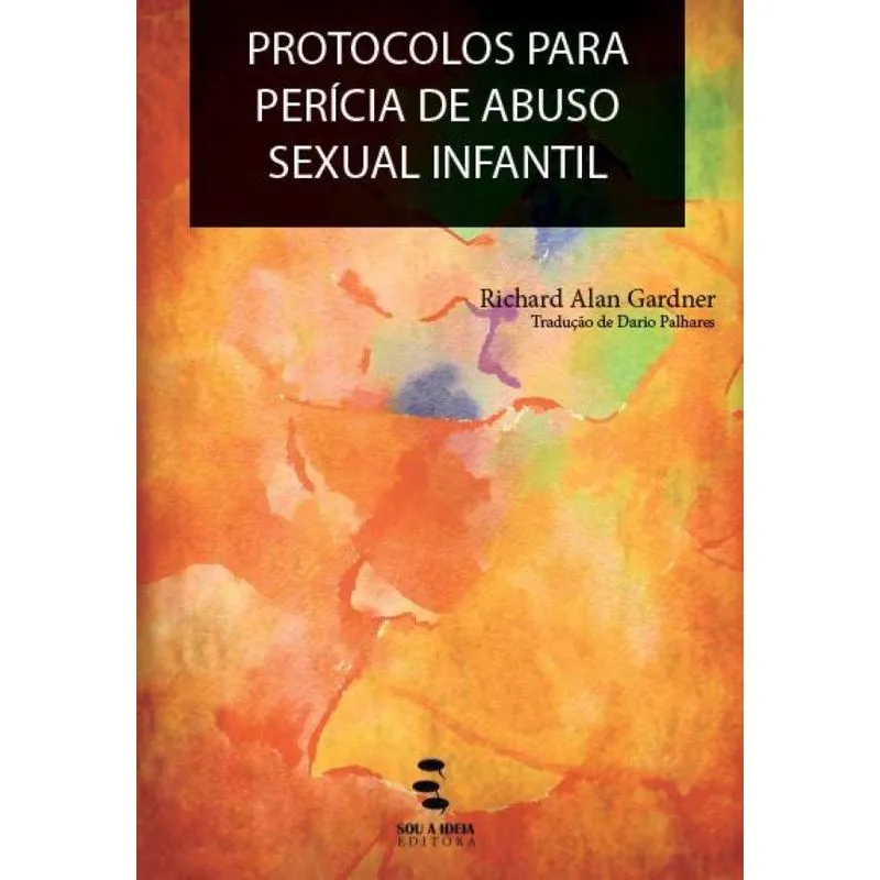 Protocolos Para Perícia De Abuso Sexual Infantil
