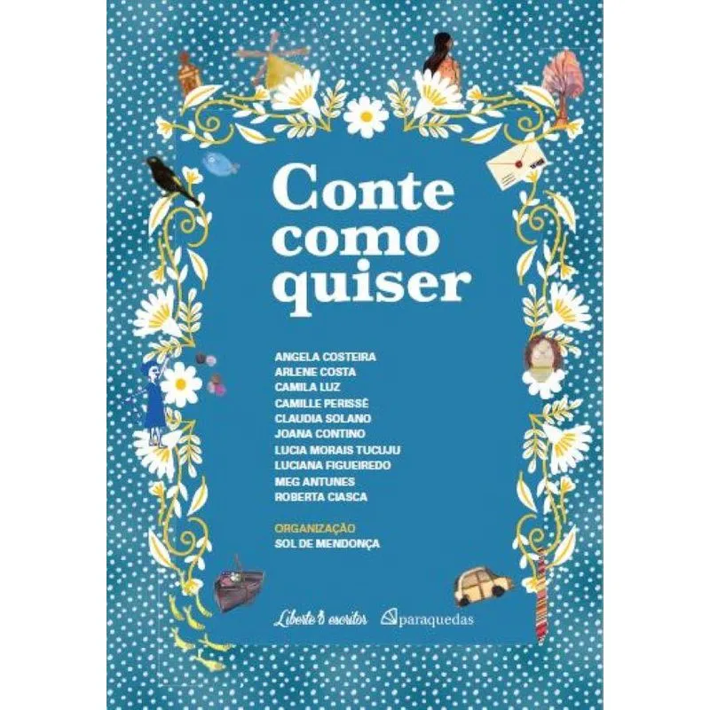Conte Como Quiser