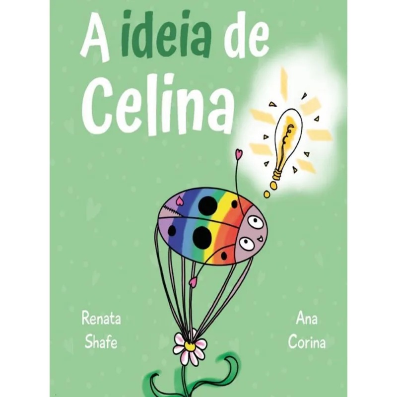 A IDEIA DE CELINA