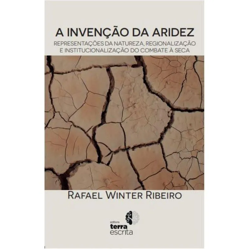 A Invenção Da Aridez
