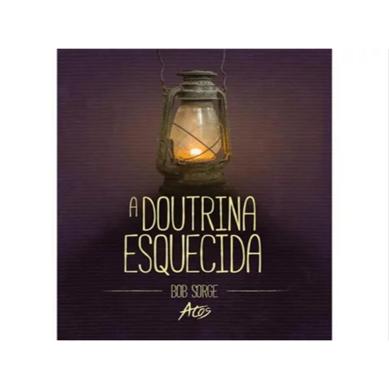 A DOUTRINA ESQUECIDA