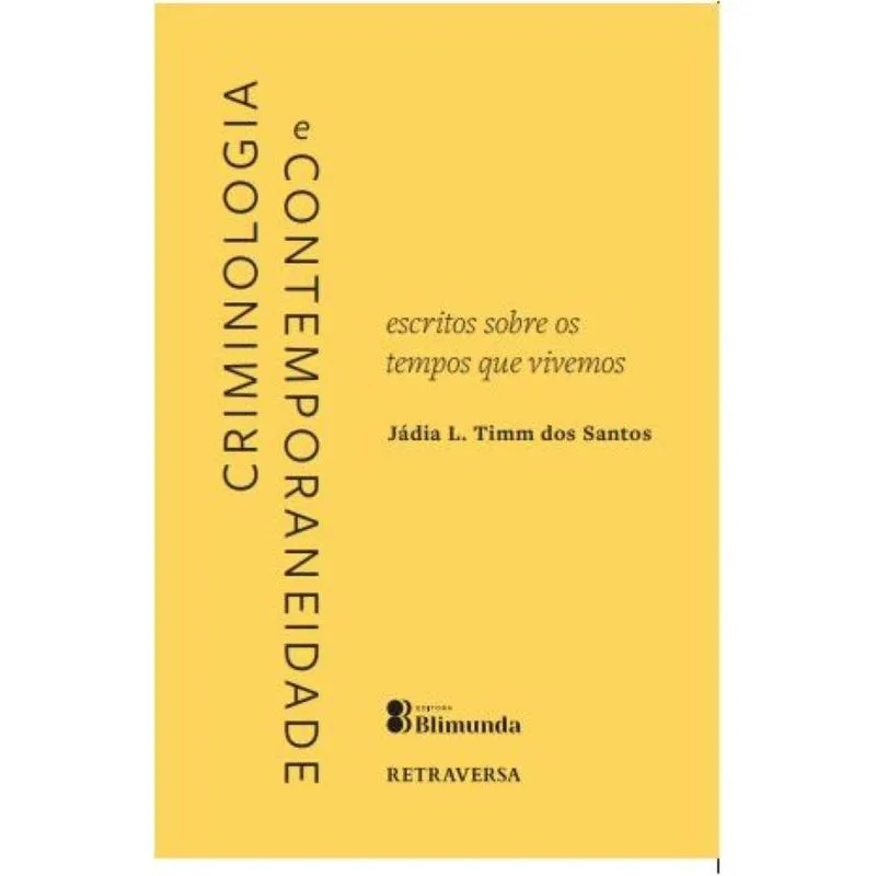 Criminologia E Contemporaneidade