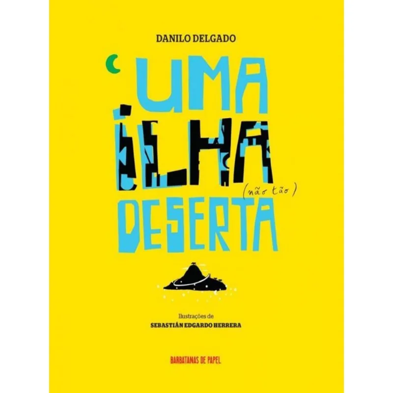 Uma Ilha (não Tão) Deserta