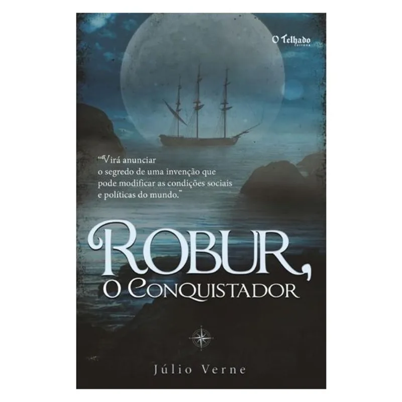 ROBUR, O CONQUISTADOR