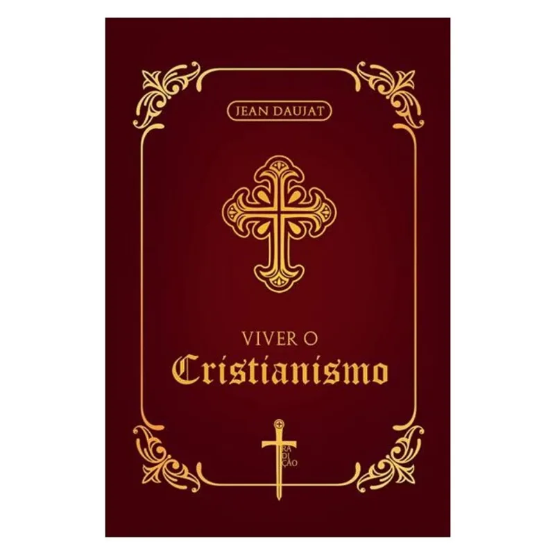 VIVER O CRISTIANISMO