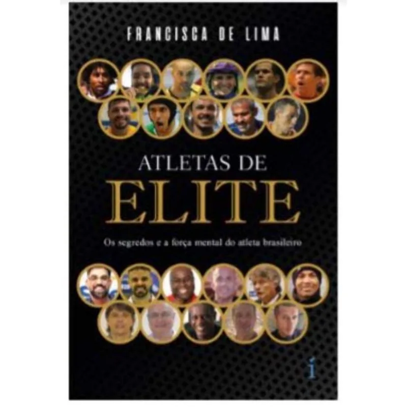 Atletas De Elite: Os Segredos E A Força Mental Do Atleta Brasileiro