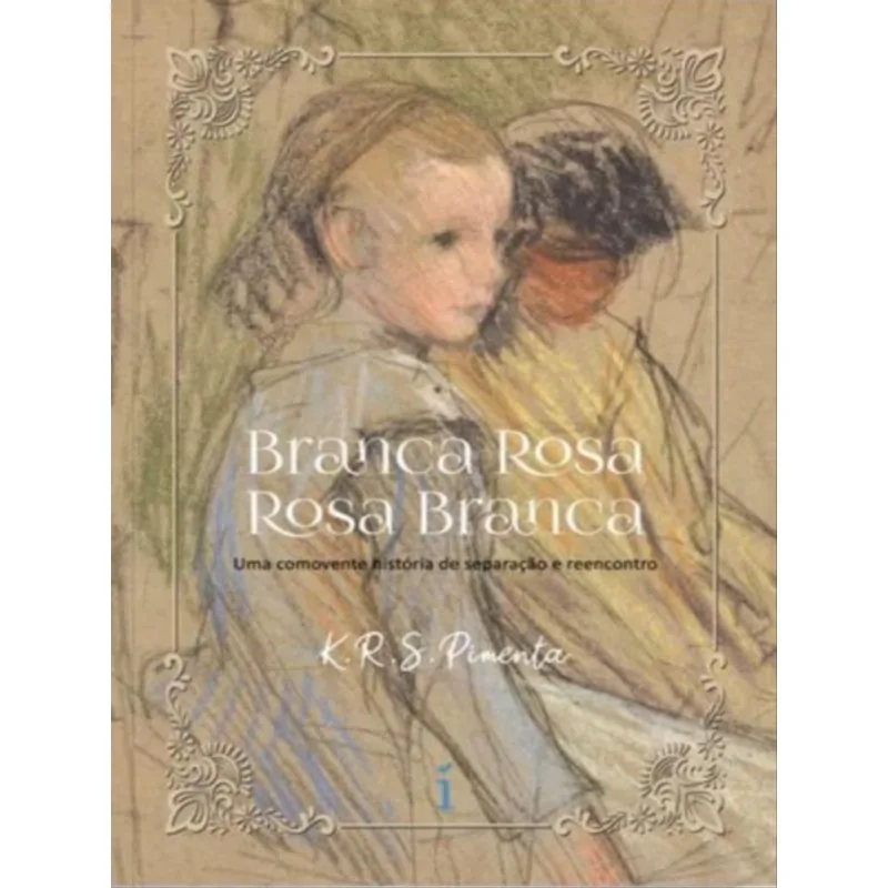 BRANCA ROSA ROSA BRANCA