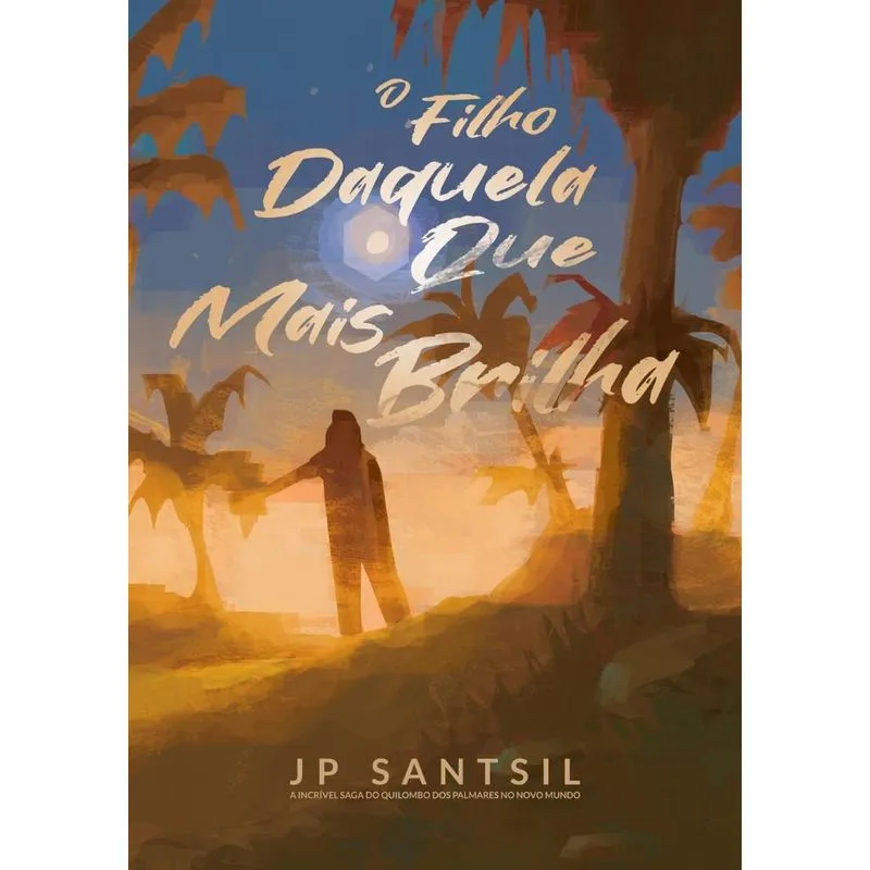 O Filho Daquela Que Mais Brilha