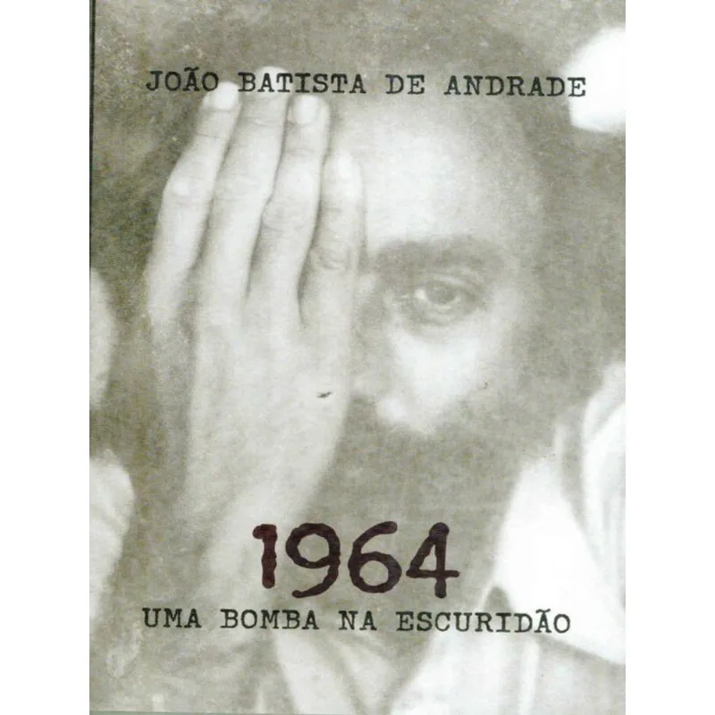 1964 - UMA BOMBA NA ESCURIDÃO