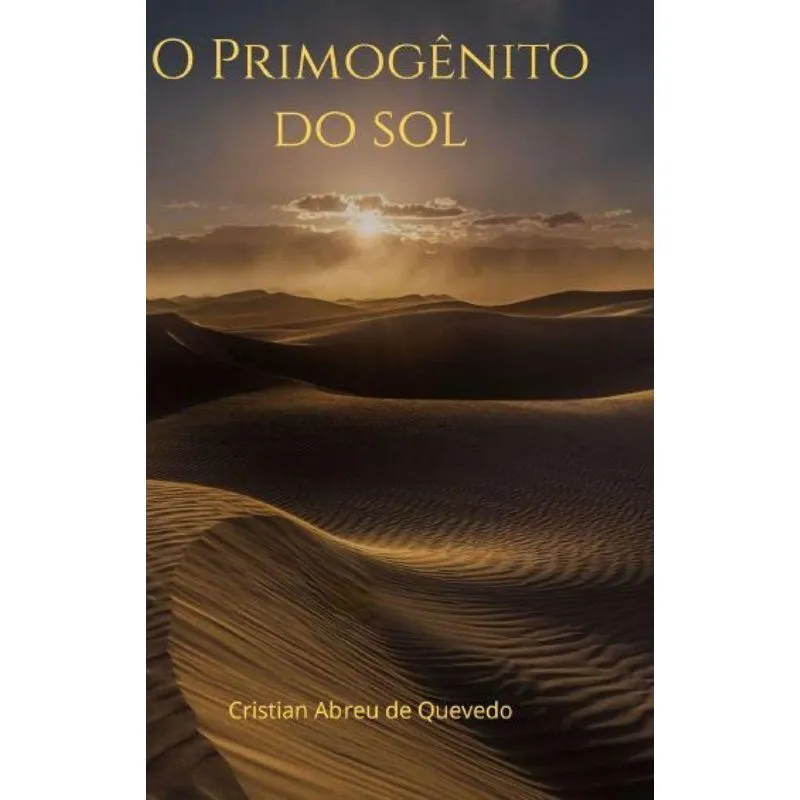 O Primogênito Do Sol