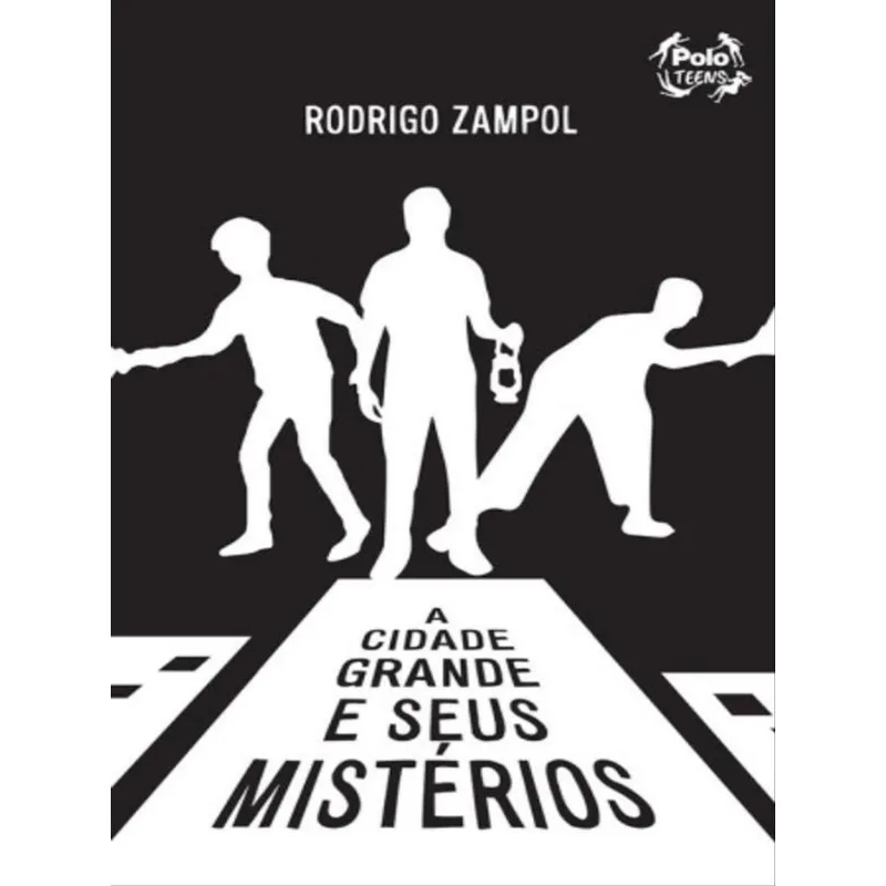 A CIDADE GRANDE E SEUS MISTÉRIOS