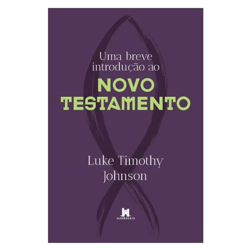 UMA BREVE INTRODUÇÃO AO NOVO TESTAMENTO