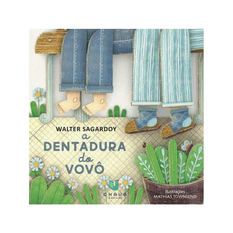 A DENTADURA DO VOVÔ
