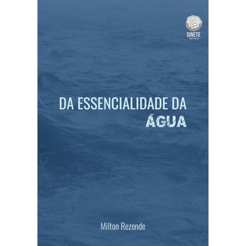 DA ESSENCIALIDADE DA ÁGUA
