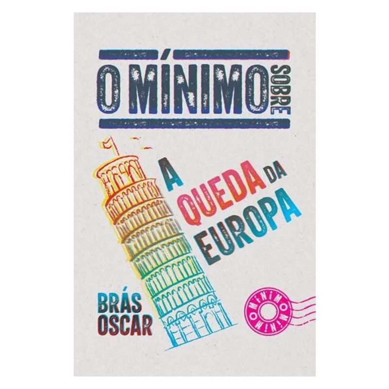 O MÍNIMO SOBRE A QUEDA DA EUROPA