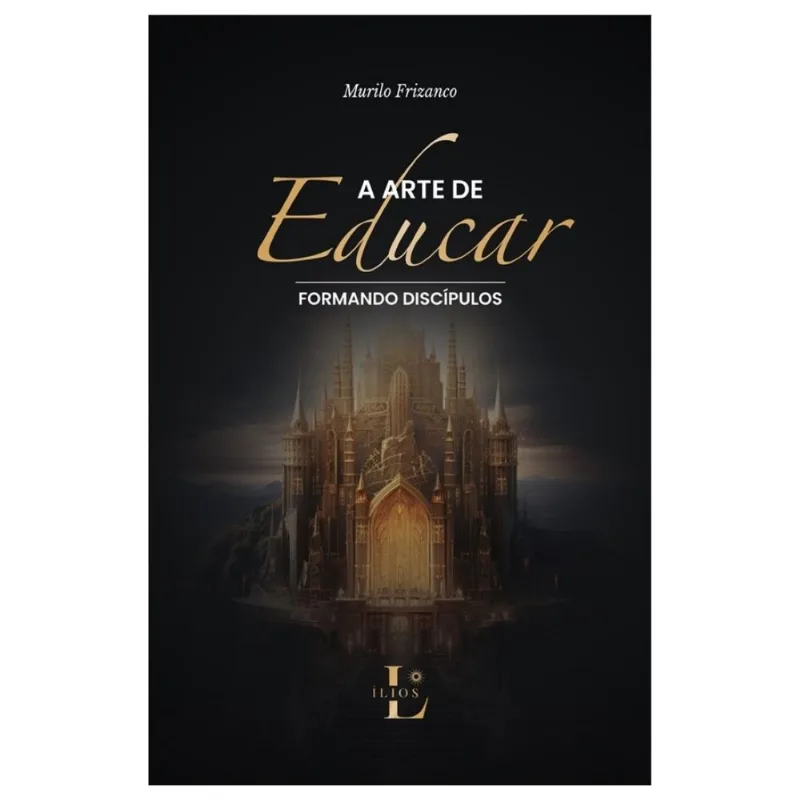 A arte de educar