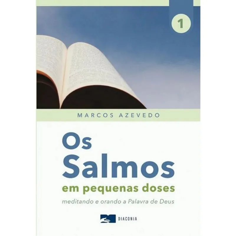 OS SALMOS EM PEQUENAS DOSES