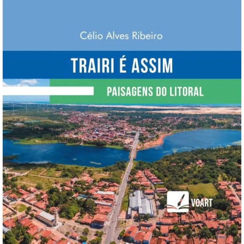 Trairi é assim: Paisagens do Litoral
