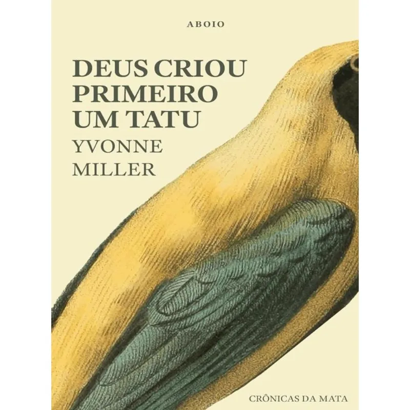DEUS CRIOU PRIMEIRO UM TATU