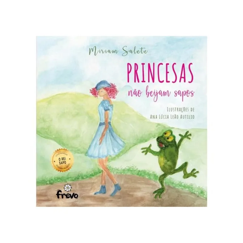 PRINCESAS NÃO BEIJAM SAPOS