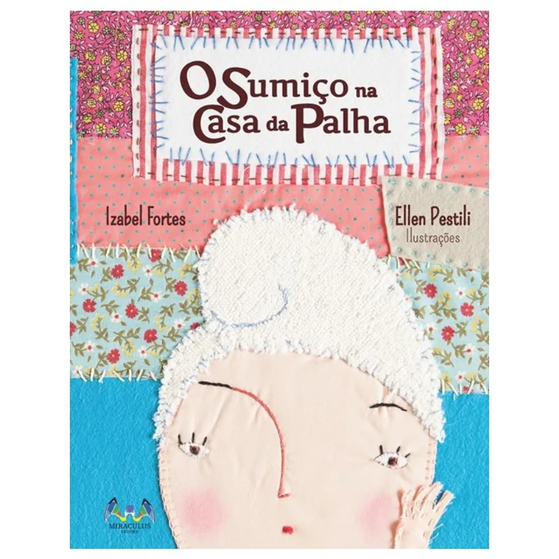 O SUMIÇO NA CASA DA PALHA