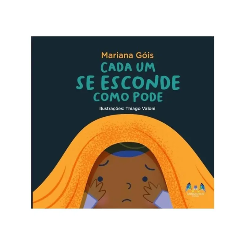 CADA UM SE ESCONDE COMO PODE