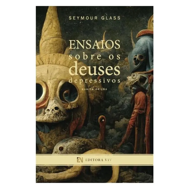 ENSAIOS SOBRE OS DEUSES DEPRESSIVOS