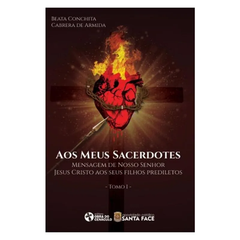 AOS MEUS SACERDOTES - TOMO I - VOL. 1