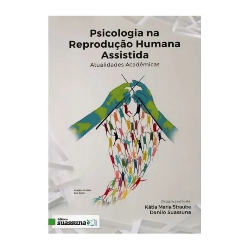 PSICOLOGIA NA REPRODUÇÃO HUMANA ASSISTIDA