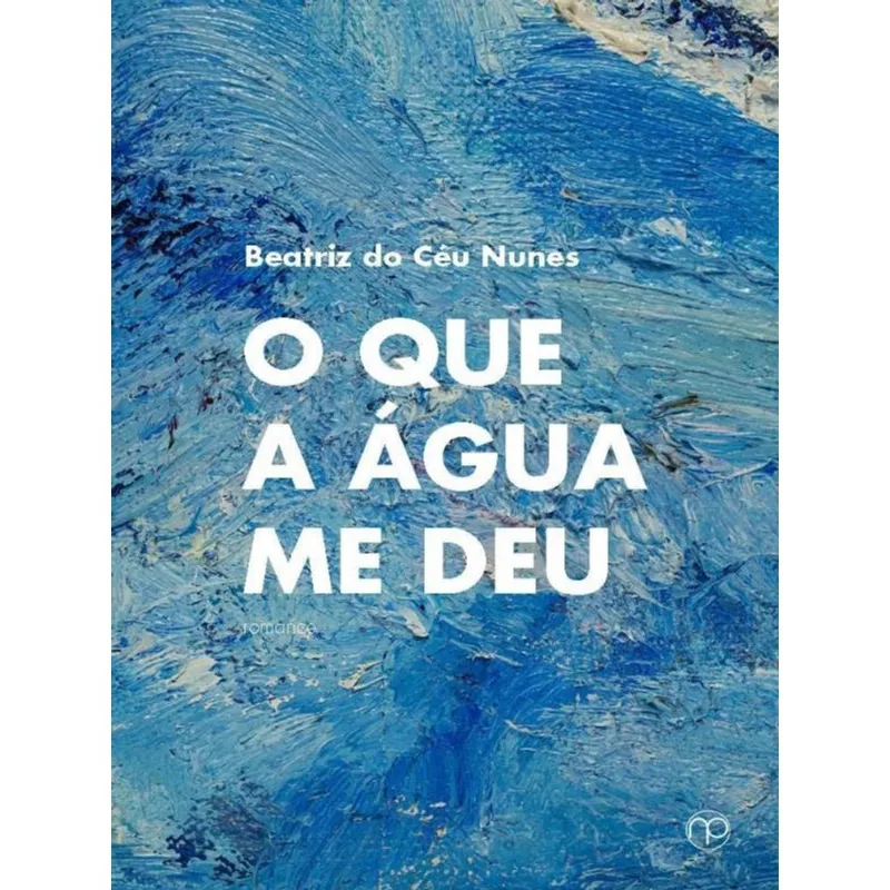 O QUE A ÁGUA ME DEU