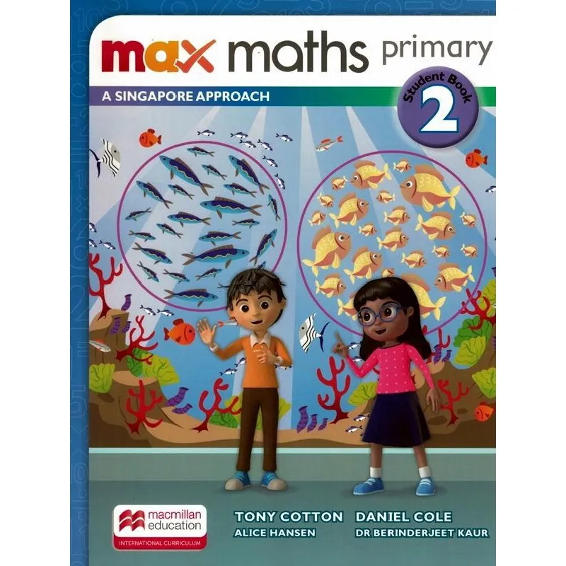 Max Maths Primary 2 - A Singapore Aproach Student Book W/Dsb