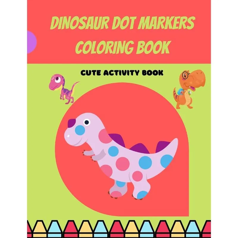 Dinosaur Dot Markers Coloring Book