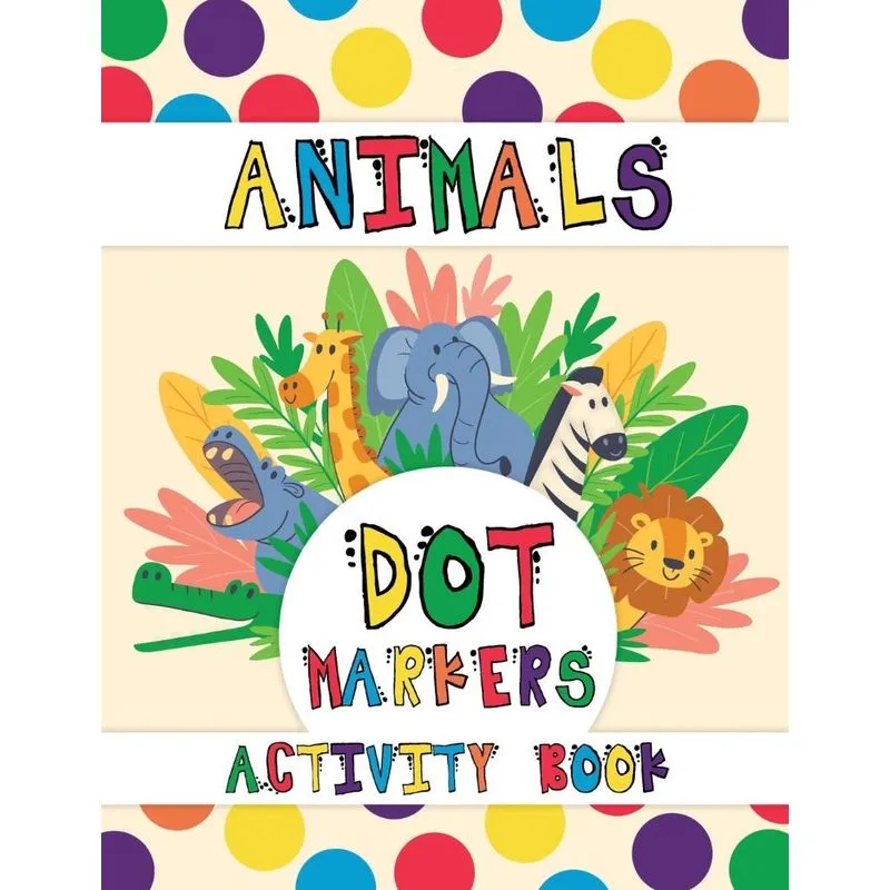 Animals Dot Markers Activity Book