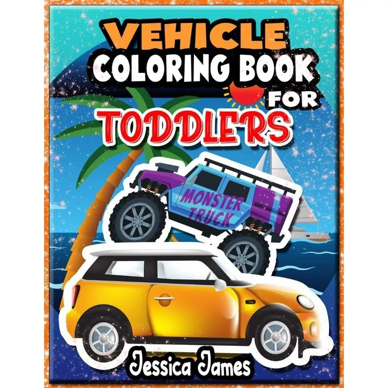 Vehicle Coloring Book for Toddlers